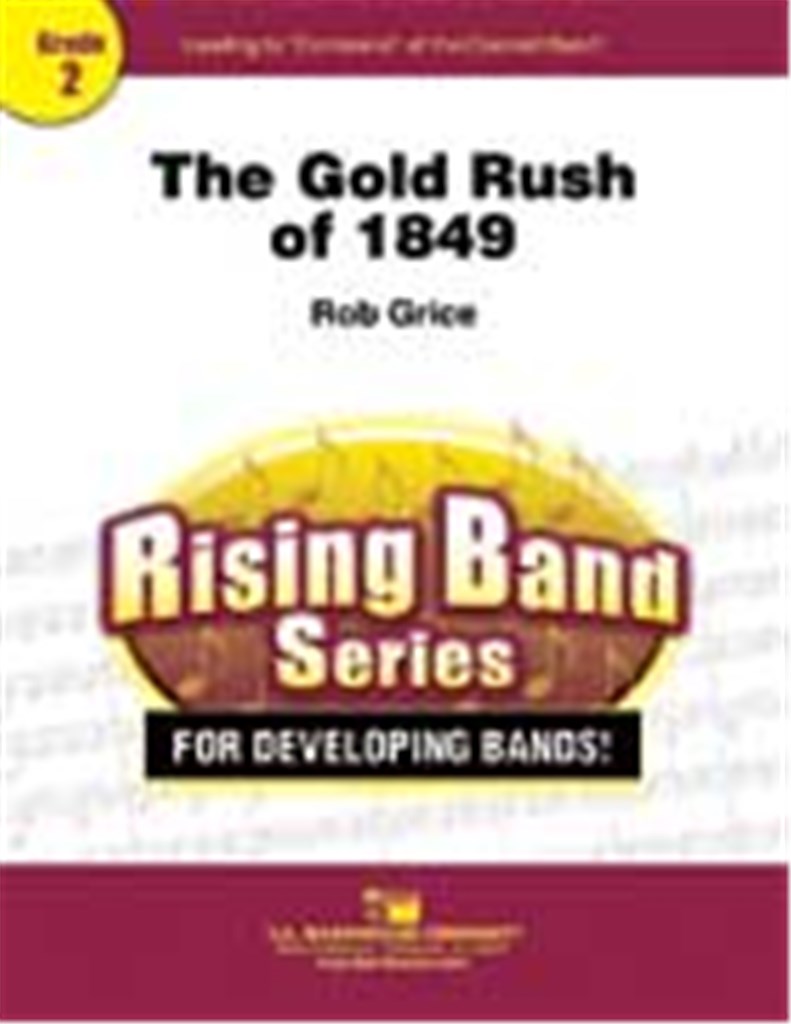 The Gold Rush Of 1849